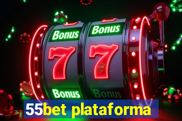 55bet plataforma